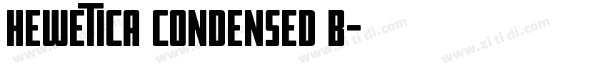 Hewetica Condensed B字体转换
